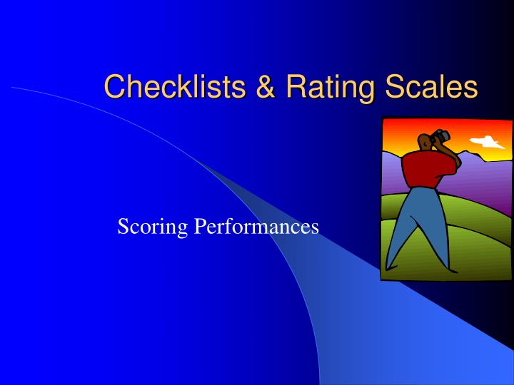 checklists rating scales