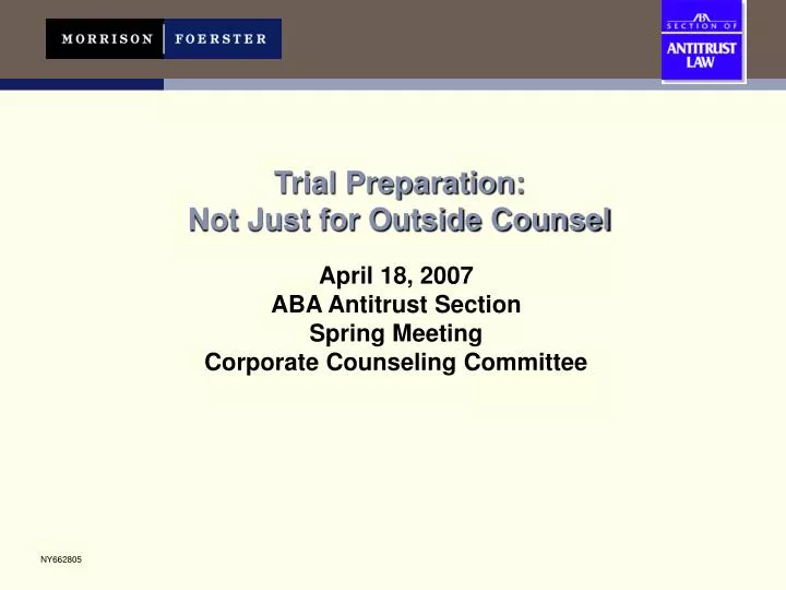 trial preparation not just for outside counsel