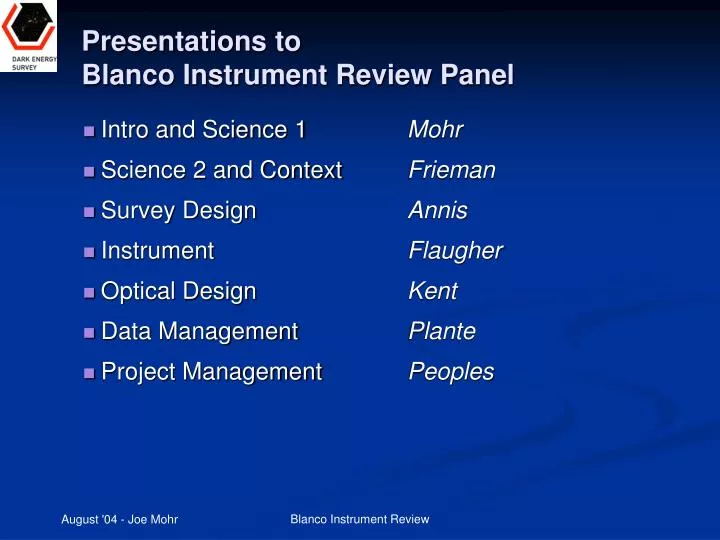 presentations to blanco instrument review panel