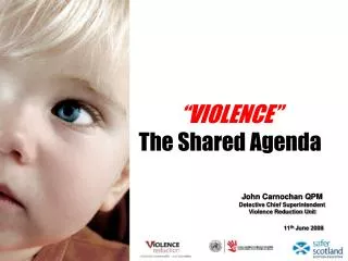 “VIOLENCE” The Shared Agenda