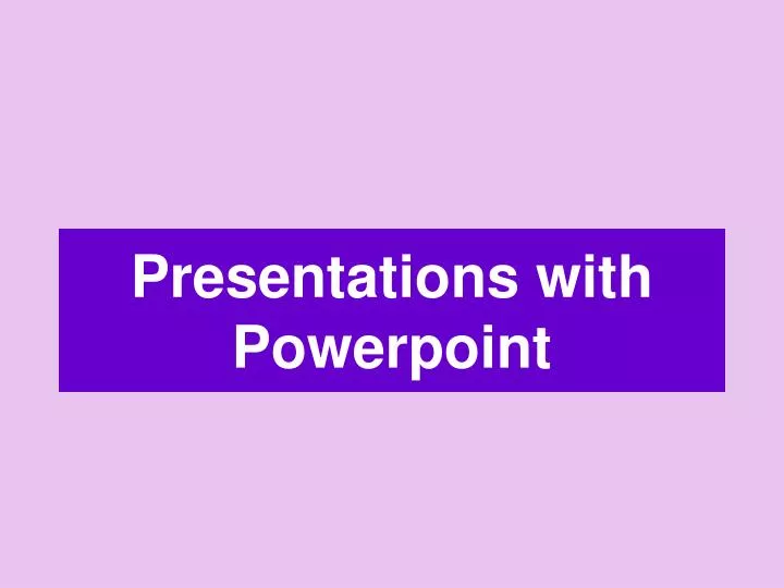 presentations with powerpoint