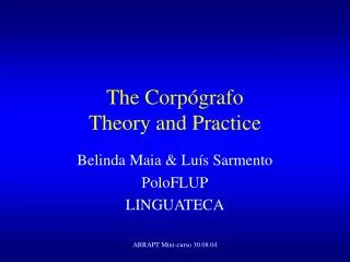 The Corpógrafo Theory and Practice