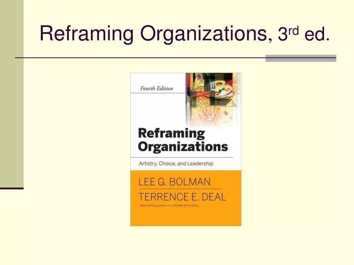 reframing organizations 3 rd ed
