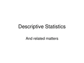 Descriptive Statistics