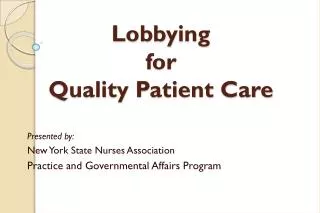 Lobbying for Quality Patient Care