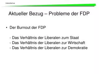 Aktueller Bezug – Probleme der FDP