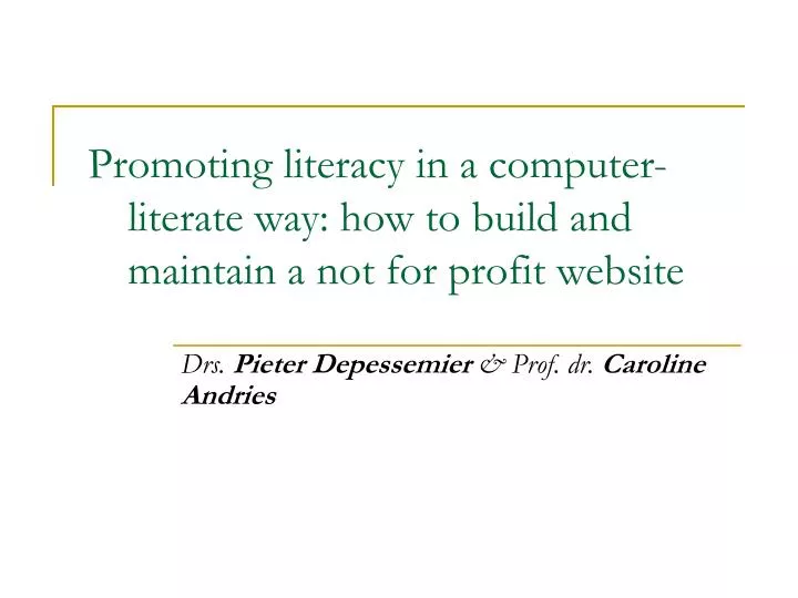 promoting literacy in a computer literate way how to build and maintain a not for profit website