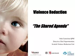 Violence Reduction “The Shared Agenda”