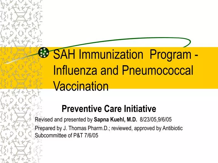 sah immunization program influenza and pneumococcal vaccination