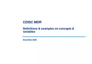 CDISC MDR Definitions &amp; examples on concepts &amp; variables