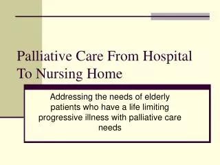 Palliative Care From Hospital To Nursing Home