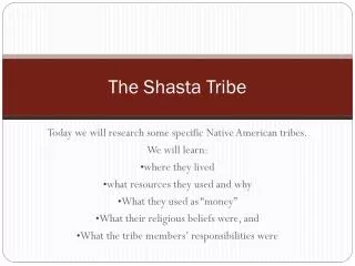 The Shasta Tribe