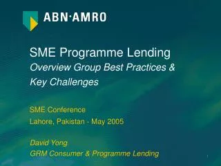 SME Programme Lending Overview Group Best Practices &amp; Key Challenges