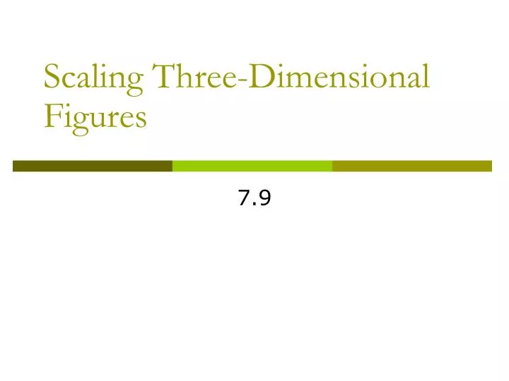 scaling three dimensional figures