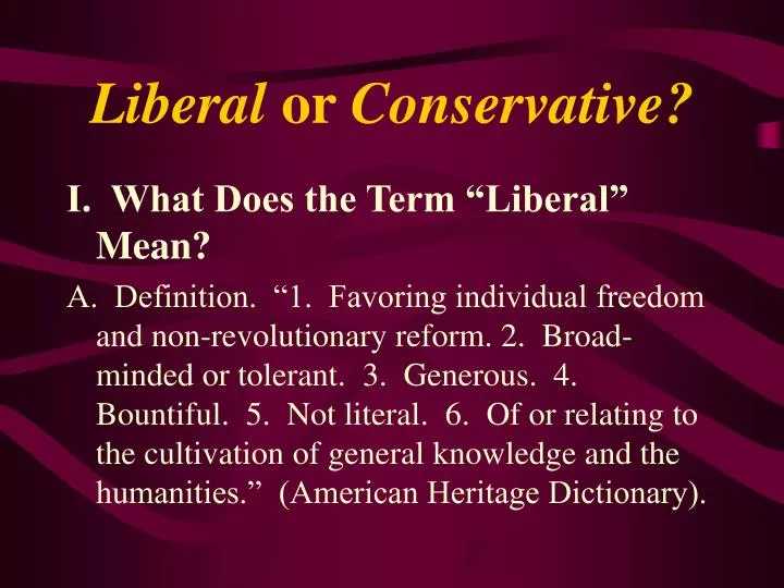 liberal or conservative