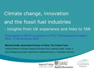 Climate change, innovation and the fossil fuel industries - Insights from UK experience and links to TAR