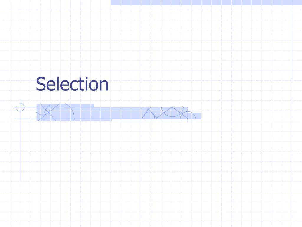 PPT - Selection PowerPoint Presentation, free download - ID:419866