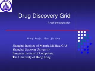 Drug Discovery Grid -- A real grid application