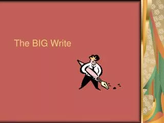 The BIG Write