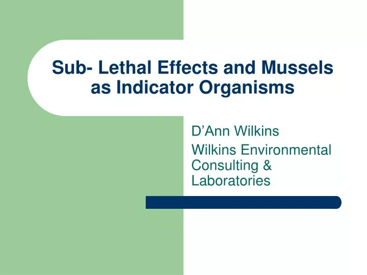 sub lethal effects and mussels as indicator organisms