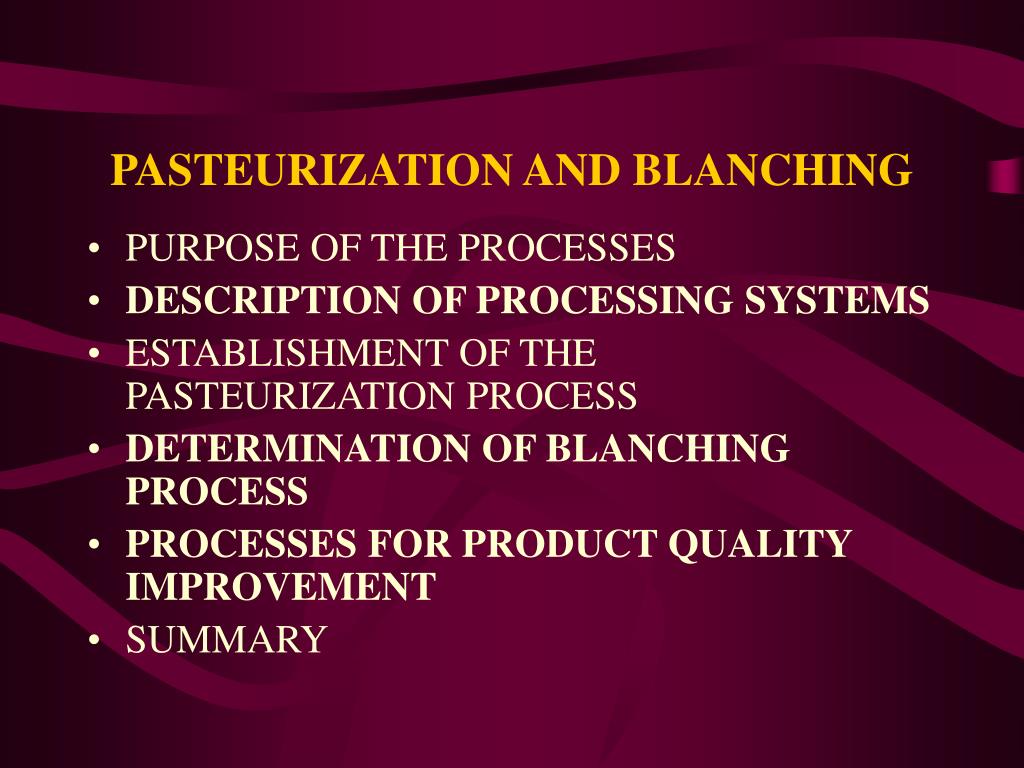 PPT - PASTEURIZATION AND BLANCHING PowerPoint Presentation, free ...