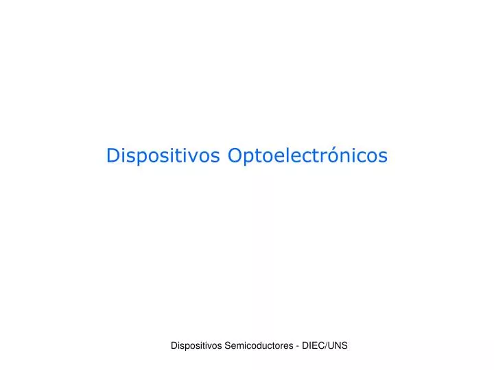 dispositivos optoelectr nicos