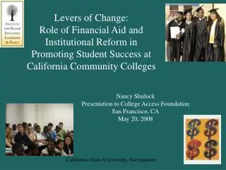 Levers of Change: Role of Financial Aid and Institutional Reform in Promoting Student Success at California Community Co