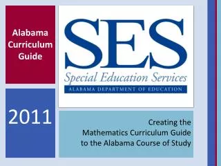 Creating the Mathematics Curriculum Guide to the Alabama Course of Study