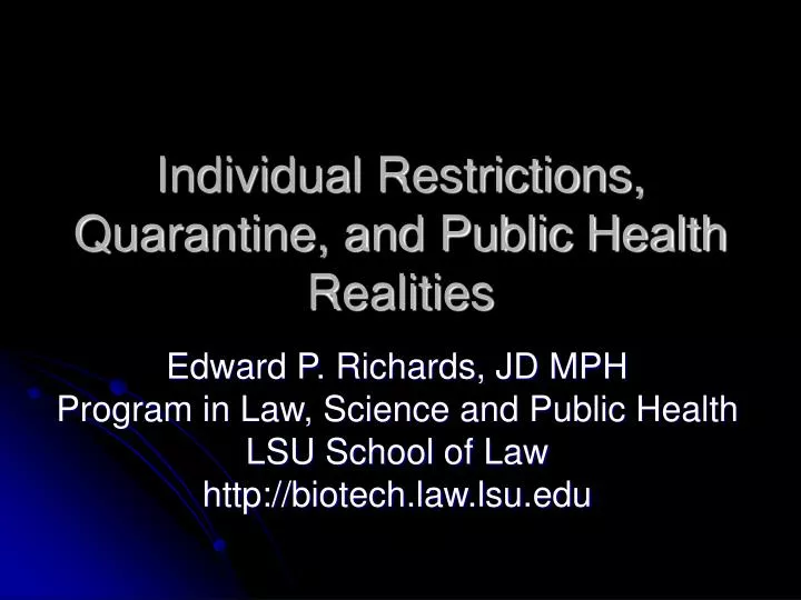 individual restrictions quarantine and public health realities