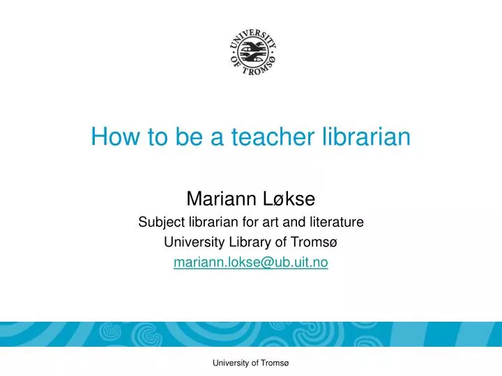 how to be a teacher librarian