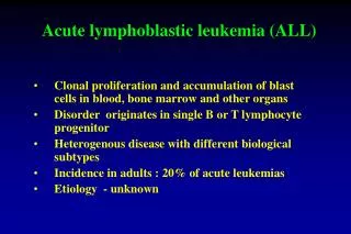 Acute lymphobl a stic leukemia (ALL)