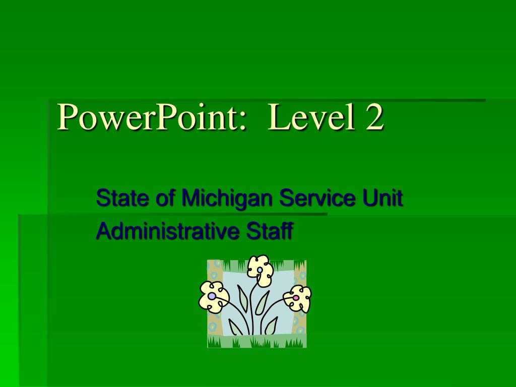 PPT - PowerPoint: Level 2 PowerPoint Presentation, free download - ID ...