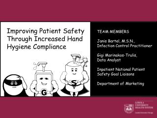 Improving Patient Safety Through Increased Hand Hygiene Compliance