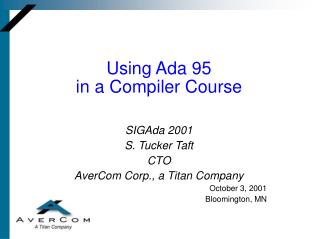 Using Ada 95 in a Compiler Course