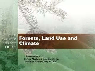 Forests, Land Use and Climate