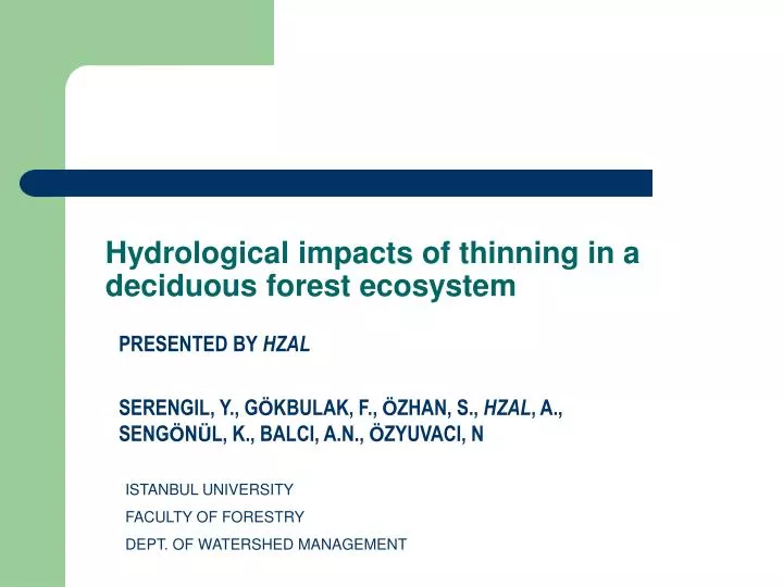 hydrological impacts of thinning in a deciduous forest ecosystem