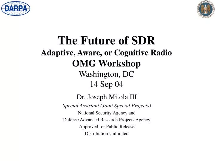the future of sdr adaptive aware or cognitive radio omg workshop washington dc 14 sep 04