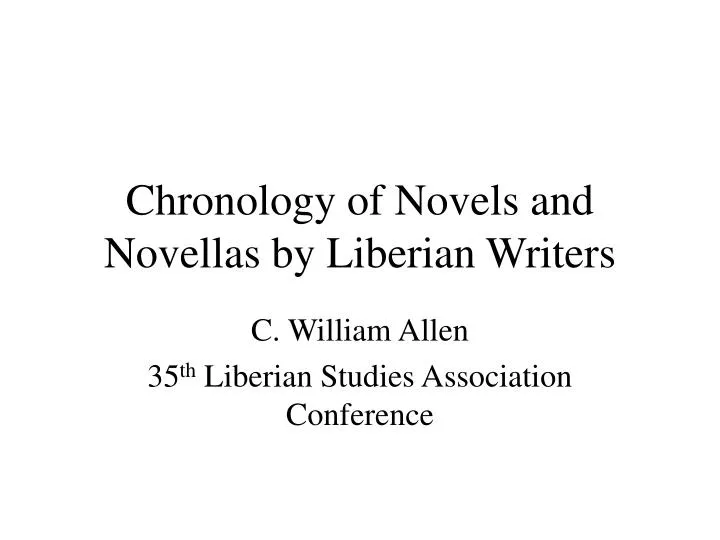 chronology of novels and novellas by liberian writers