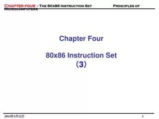 Chapter Four 80x86 Instruction Set ? 3 ?