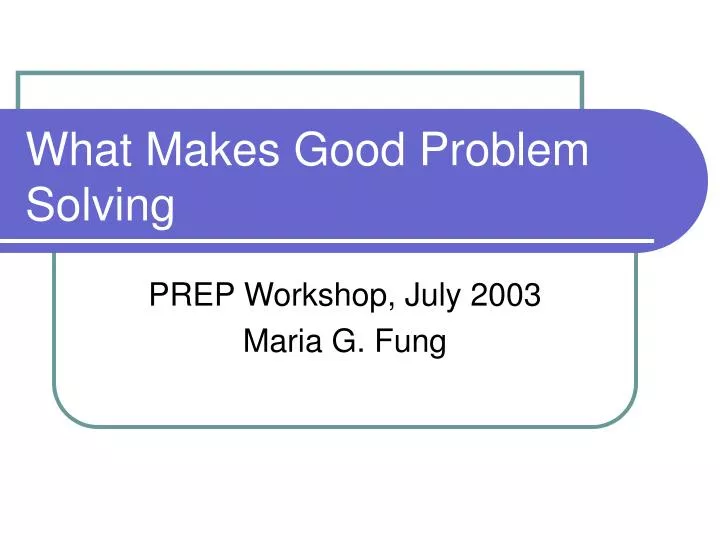 what makes good problem solving