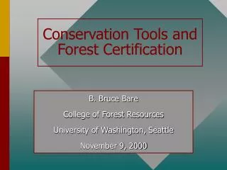 Conservation Tools and Forest Certification
