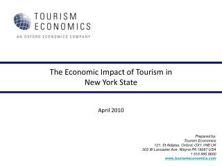 The Economic Impact of Tourism in New York State April 2010