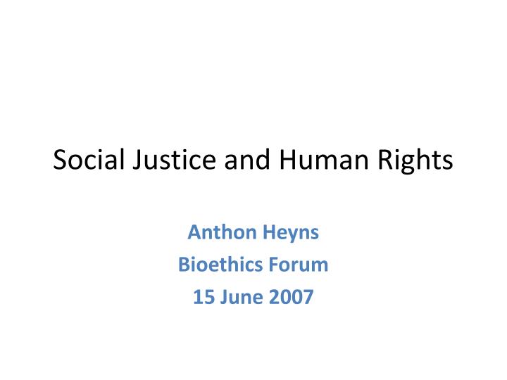 social justice and human rights