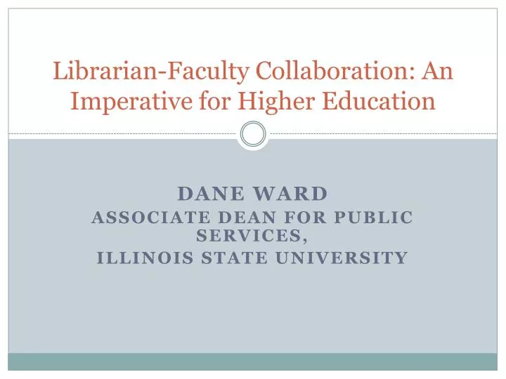 librarian faculty collaboration an imperative for higher education