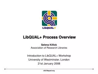 LibQUAL+ Process Overview
