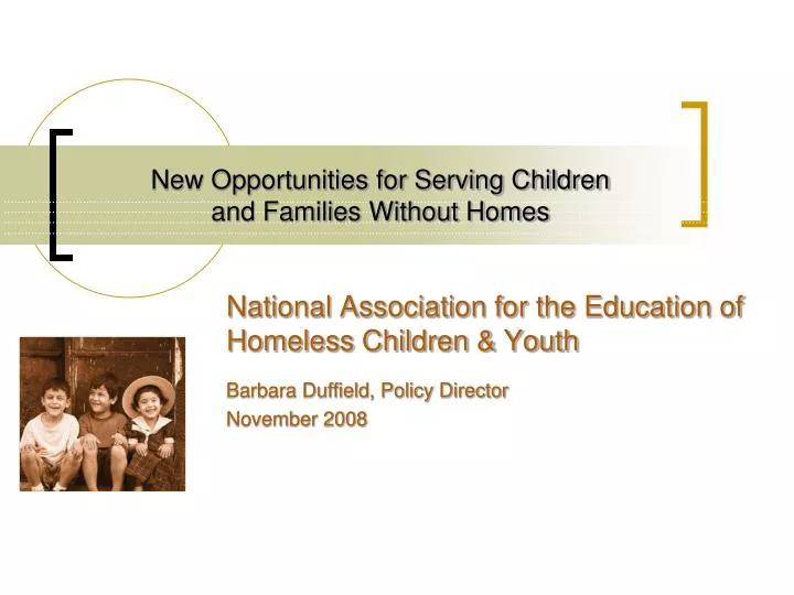 new opportunities for serving children and families without homes