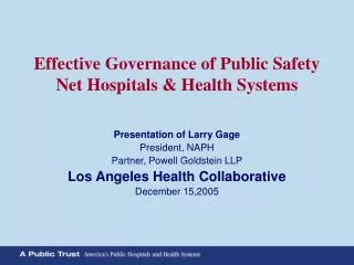 Effective Governance of Public Safety Net Hospitals &amp; Health Systems
