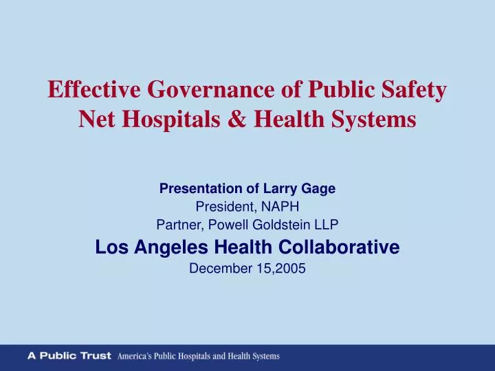 effective governance of public safety net hospitals health systems