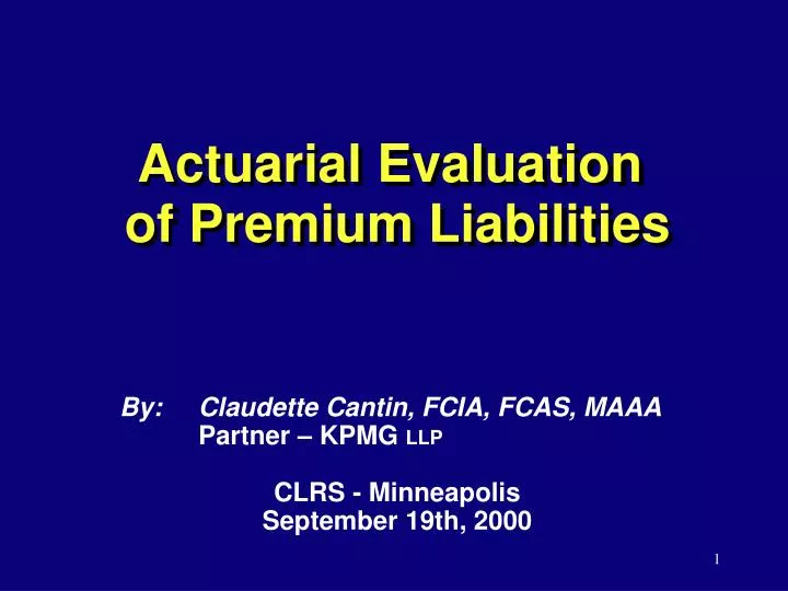 actuarial evaluation of premium liabilities