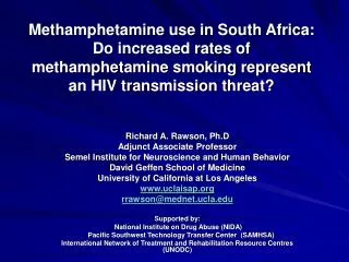 Methamphetamine use in South Africa: Do increased rates of methamphetamine smoking represent an HIV transmission threat?